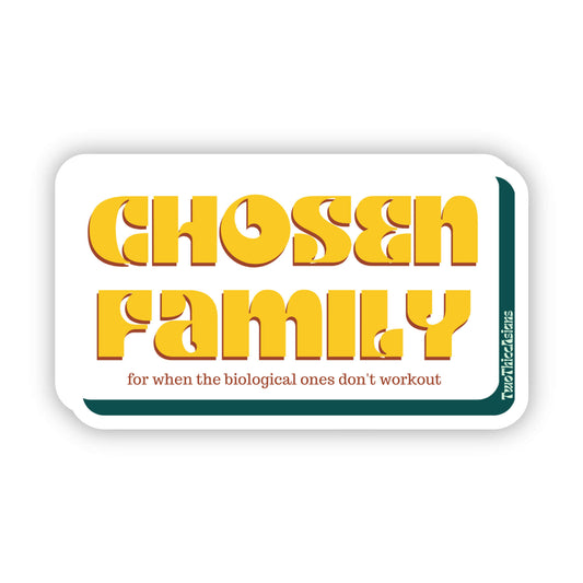 Chosen Family Sticker